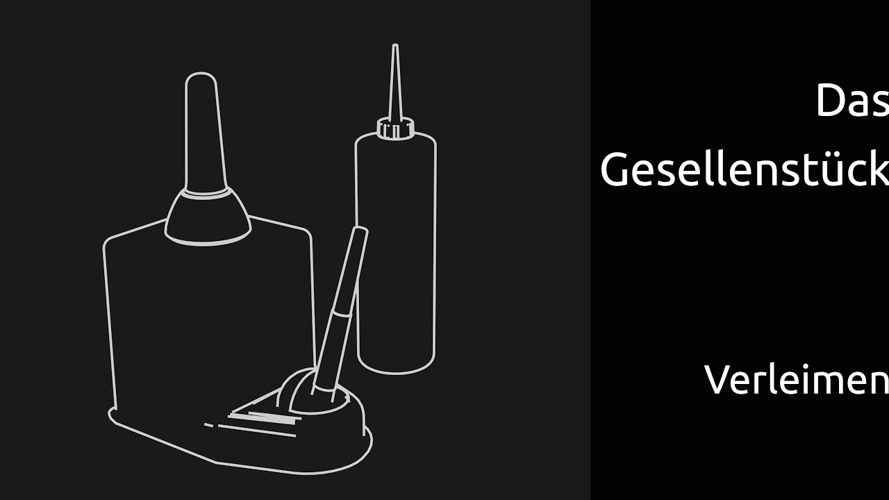 Das Gesellenstück - Verleimen