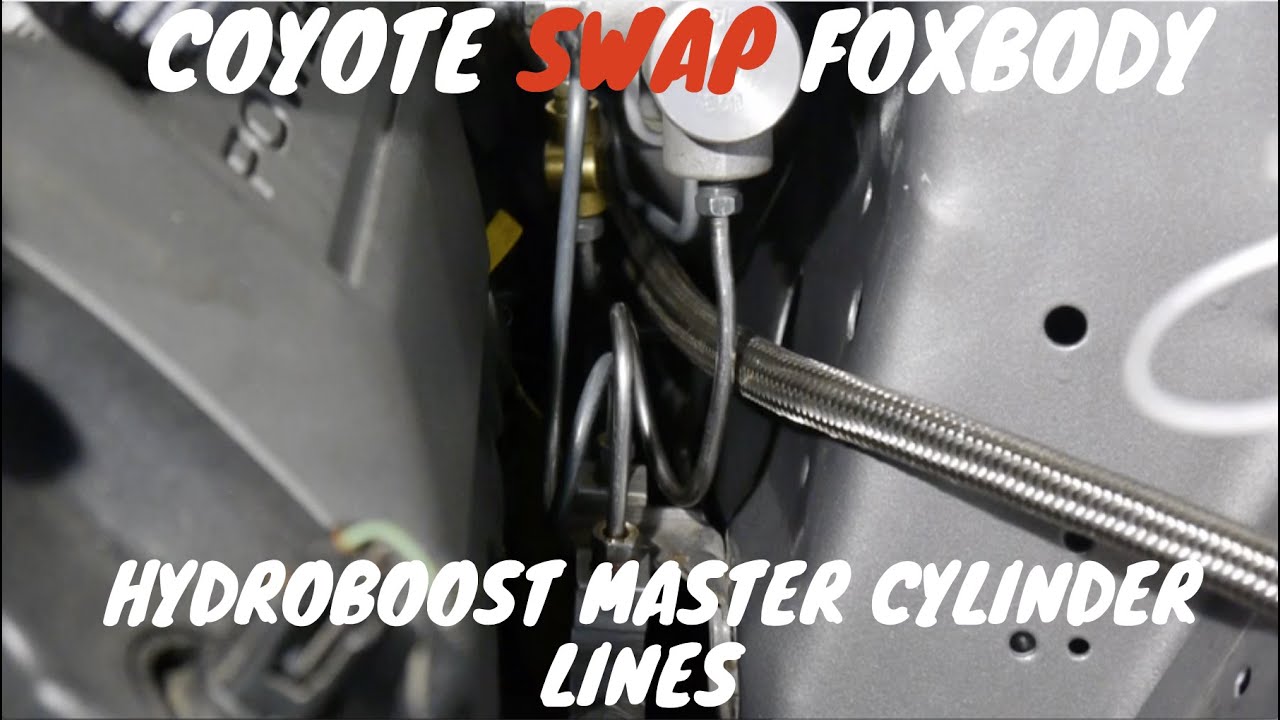 Hydroboost Master Cylinder Stainless steel Line Coyote swap foxbody