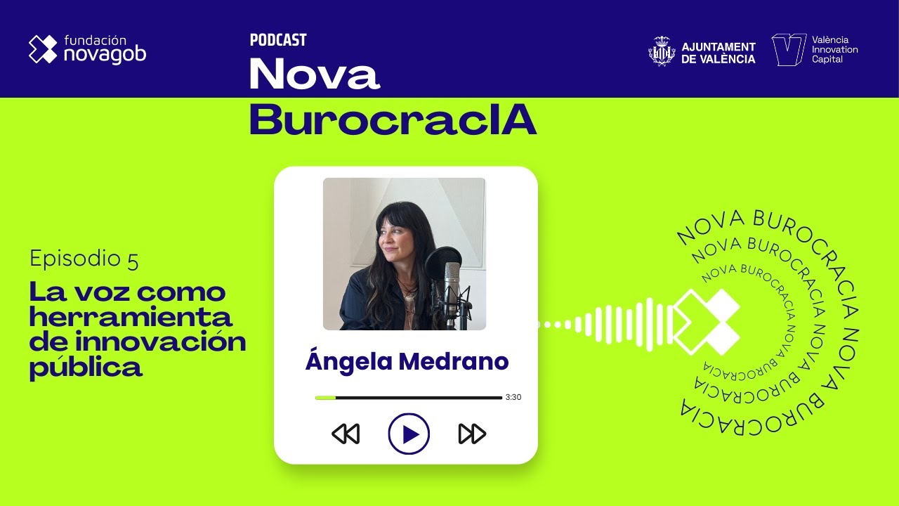 La voz como herramienta de innovación pública: conversación con Ángela Medrano