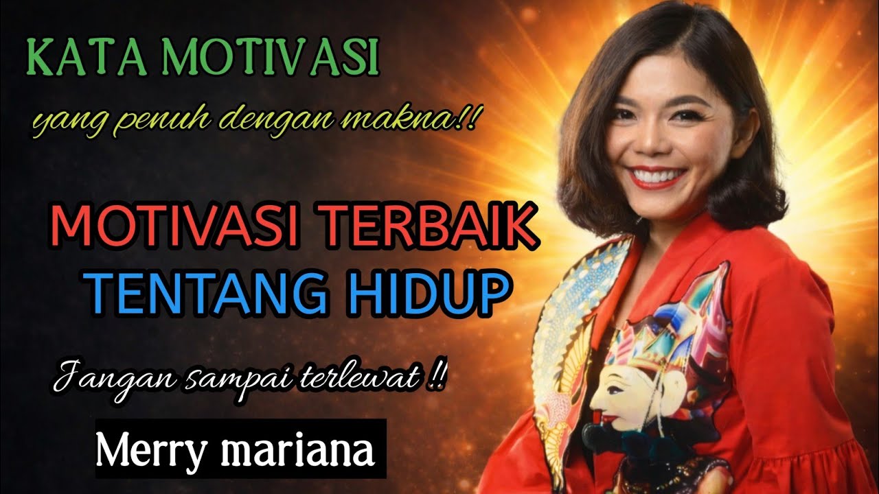 Motivasi hidup yang paling menyentuh