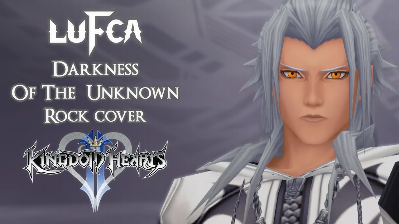 KINGDOM HEARTS II - Darkness Of The Unknown (Rock Cover)
