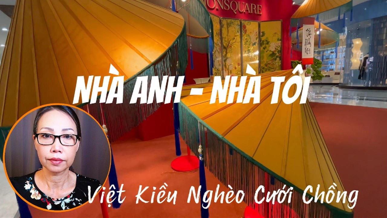 Nhà Anh - Nhà Tôi! Việt Kiều Nghèo Cưới Chồng Sống Sao Cho Vừa...