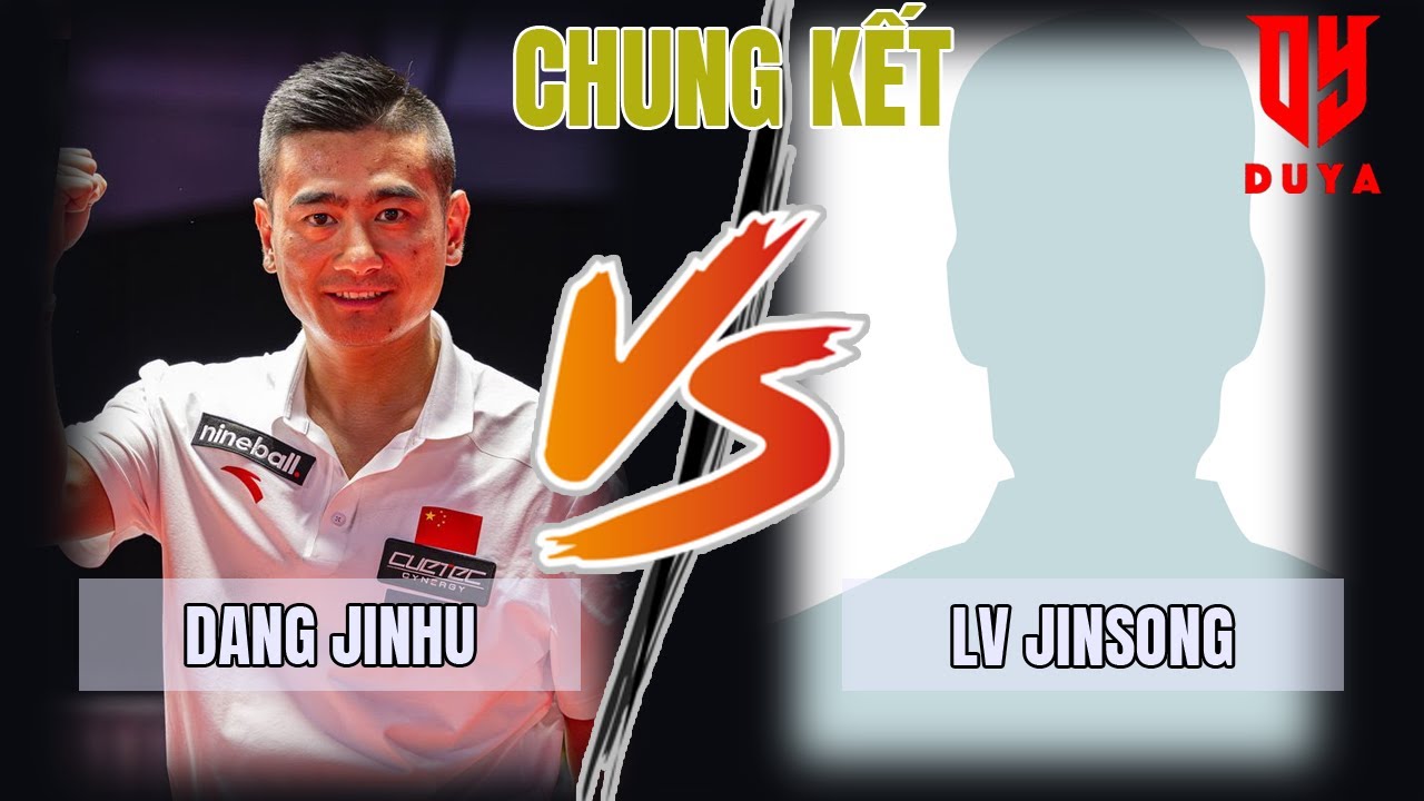 CHUNG KẾT: DANG JINHU vs LV JINSONG | 9 Ball Duya Legends Tour 2025