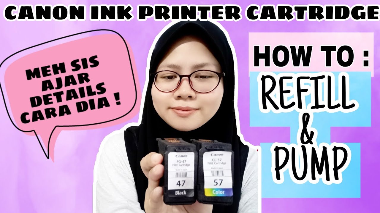 CARA REFILL INK PRINTER | HOW TO REFILL INK CARTRIDGE #PRINTERCANON #malaysia