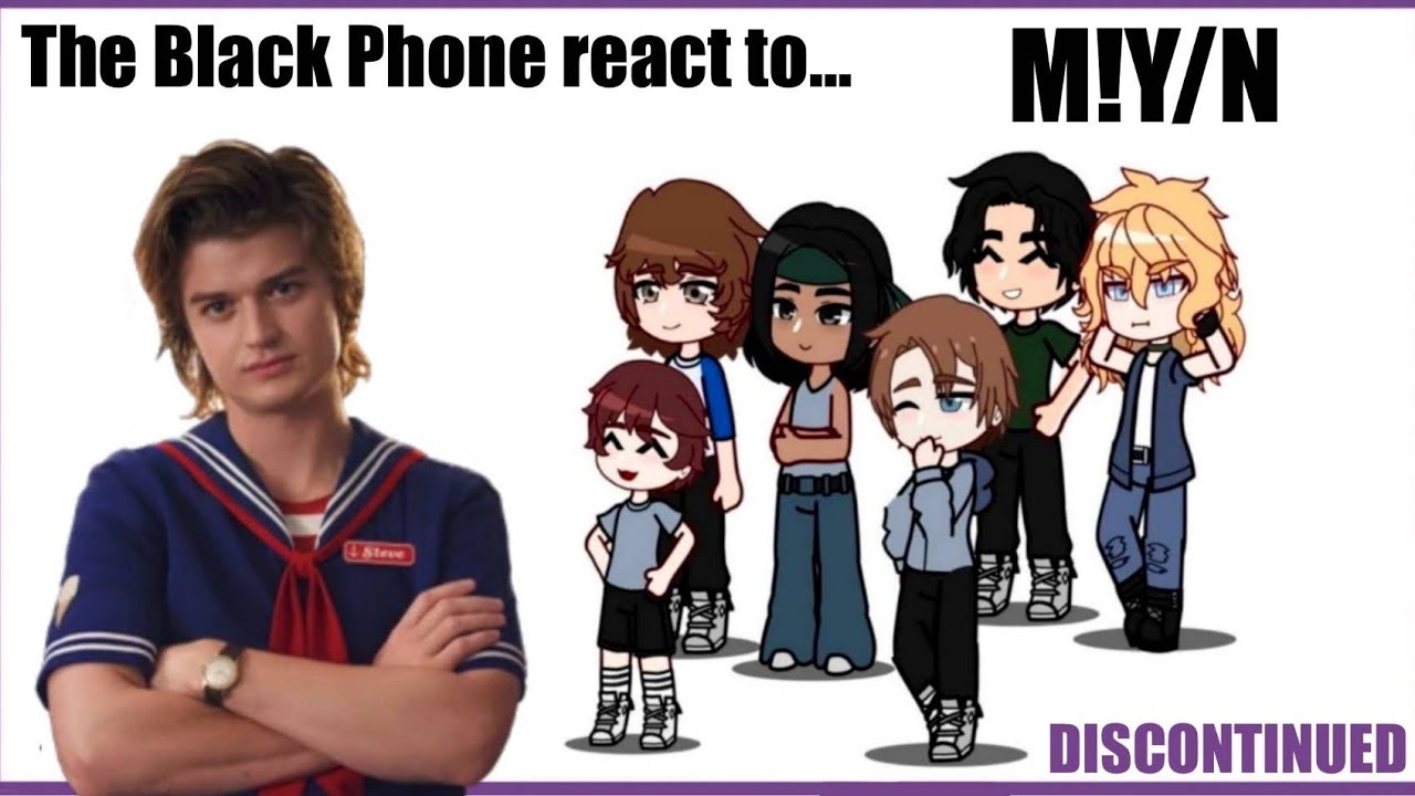 The Black Phone react to M!Y/N & Stranger Thing || AU | X2 [Discontinued] REPOST (All Parts)