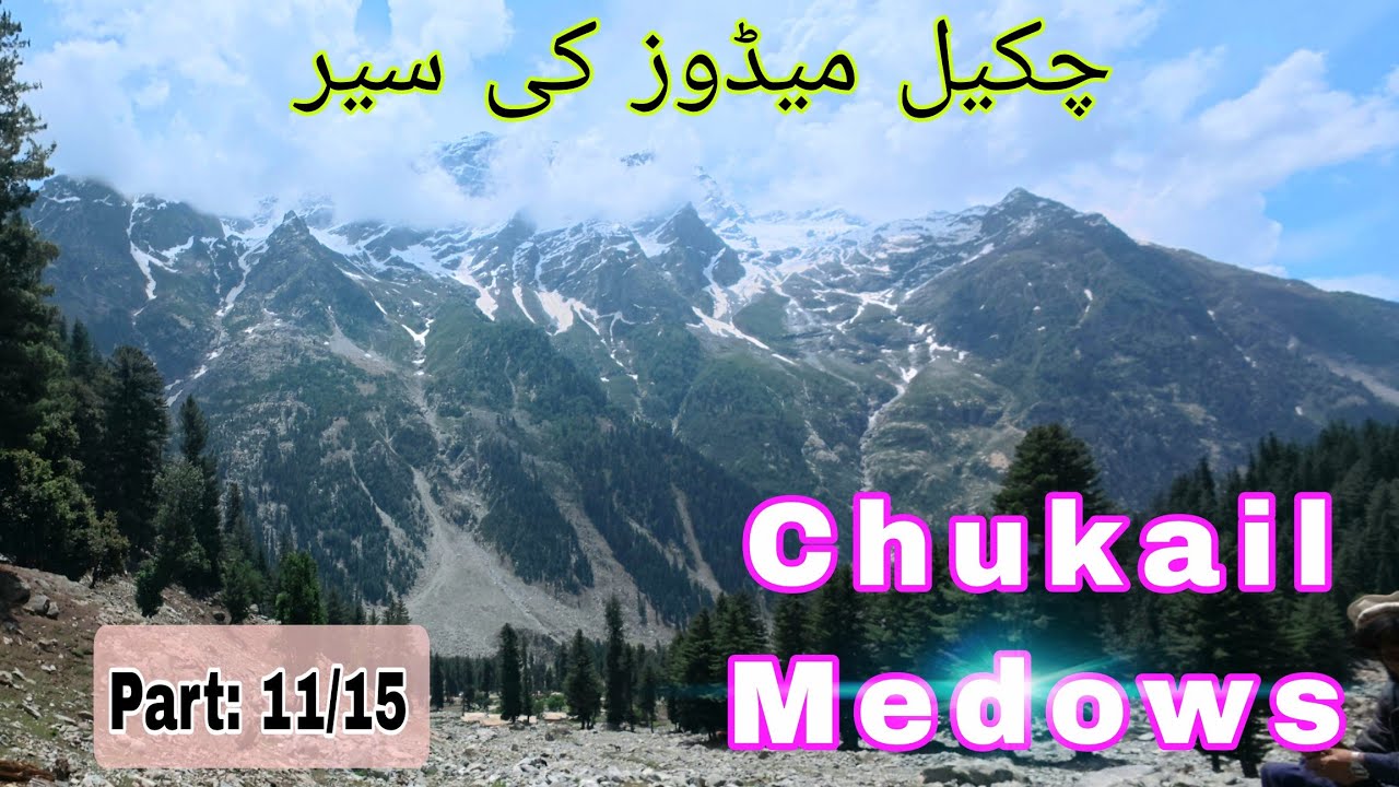 Chukail Medows Swat (Part 11 of 15)