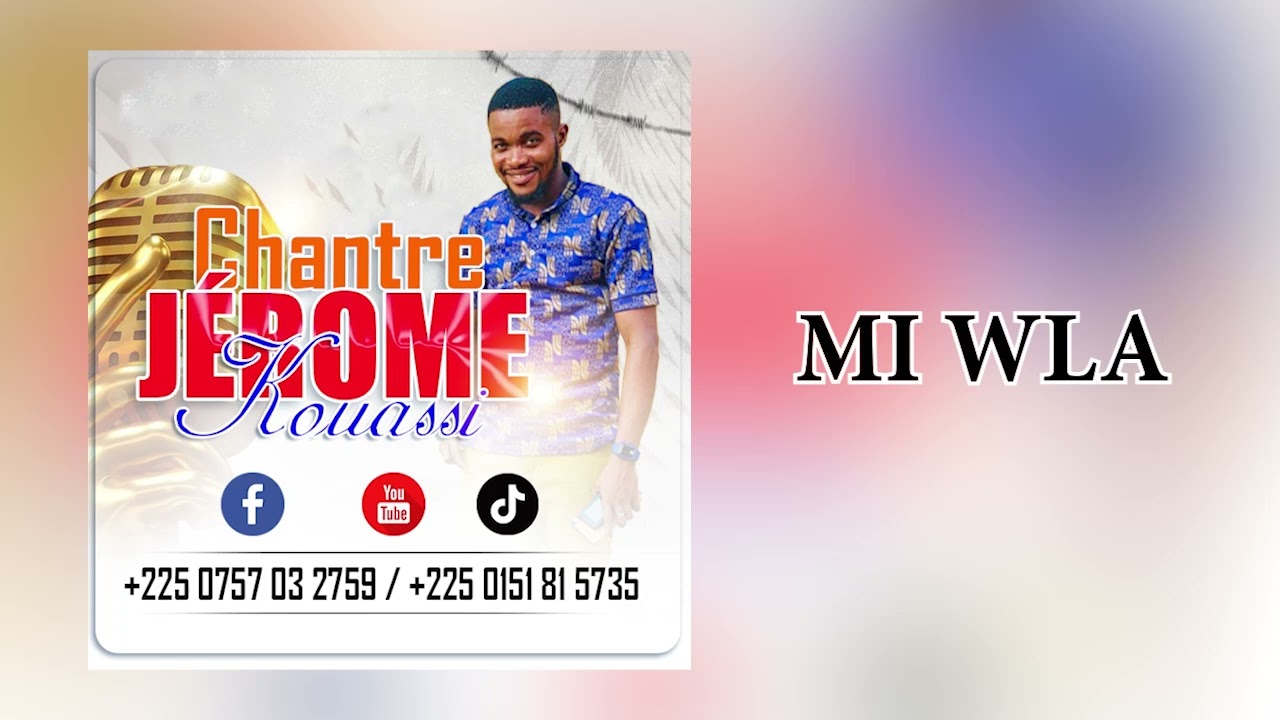 JEROME MI WLA    Audio Officiel