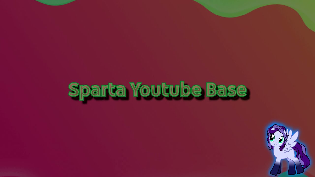 Sparta Youtube Base (-Reupload-)