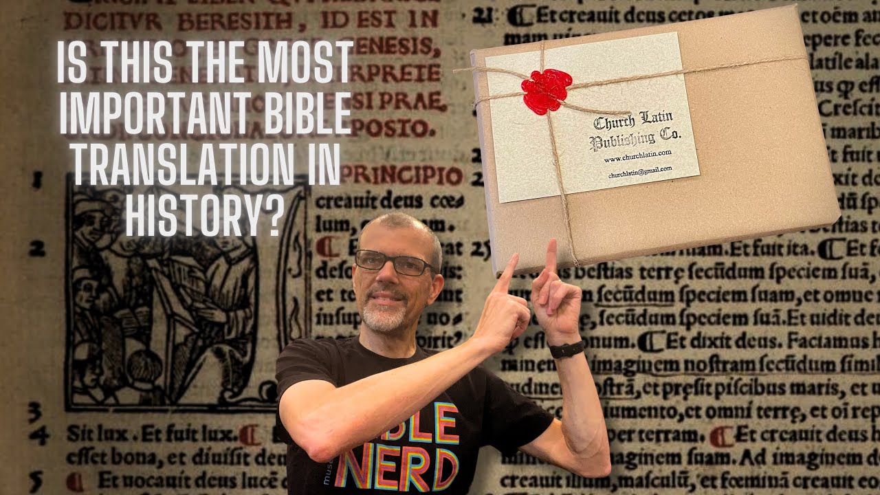 The Most Important Bible Translation in History?