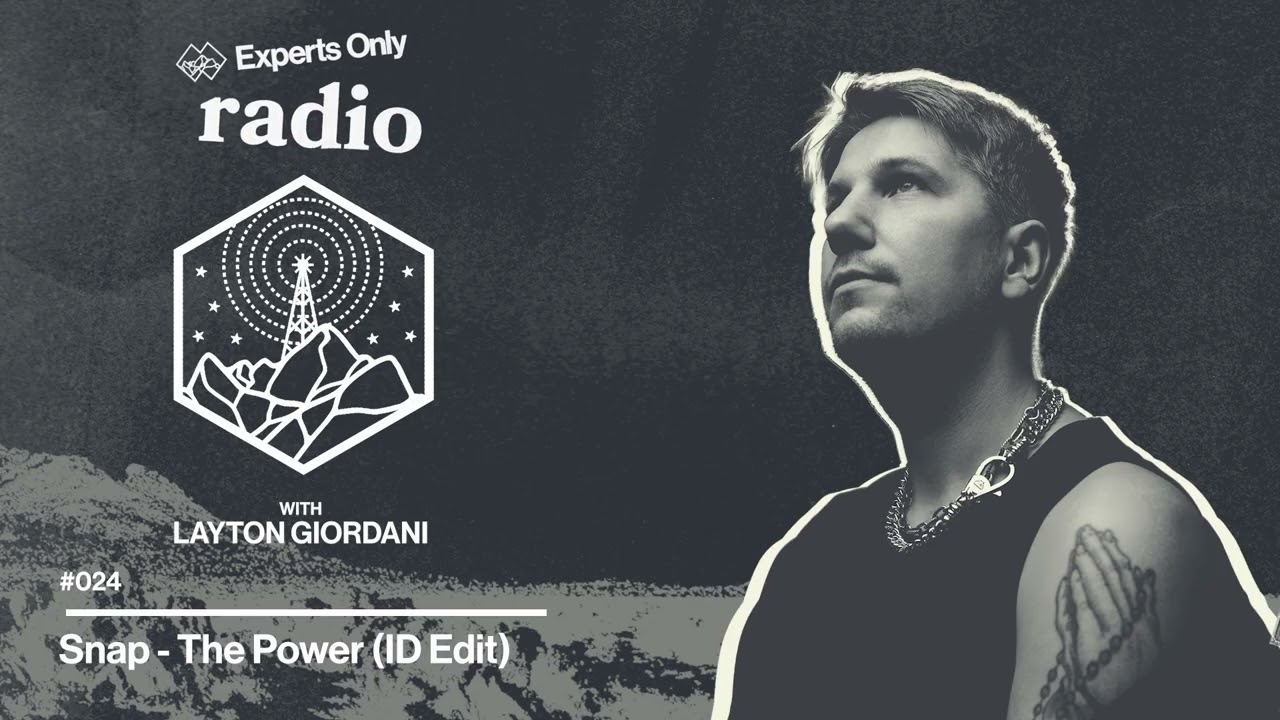 Experts Only Radio #024 - Layton Giordani Takeover