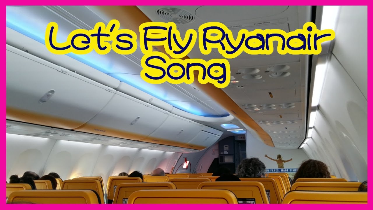 Let's Fly Ryanair Song Long Version