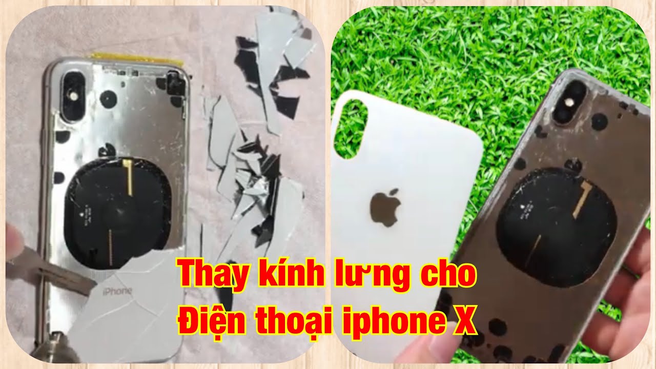 Cách thay kính lưng iphone X chi tiết | iPhone X Back Glass Replacement.