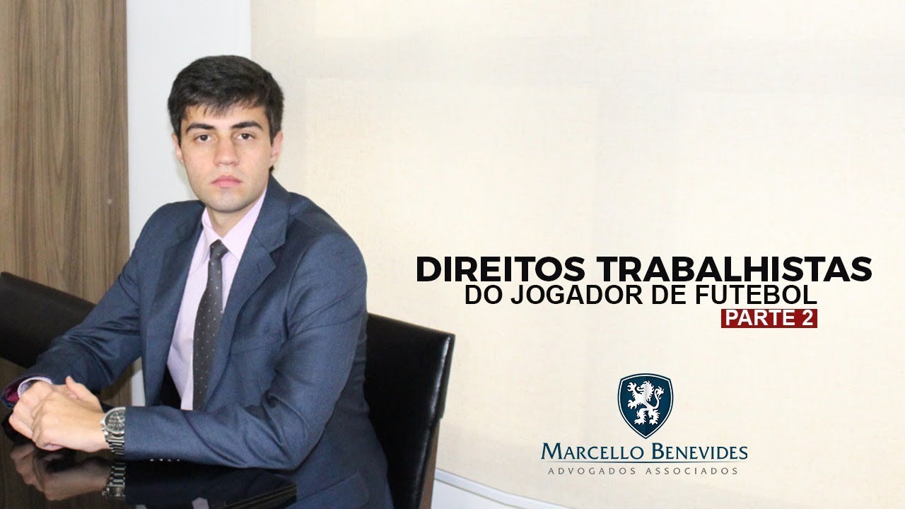 Direitos Trabalhistas Do Jogador De Futebol Parte 2