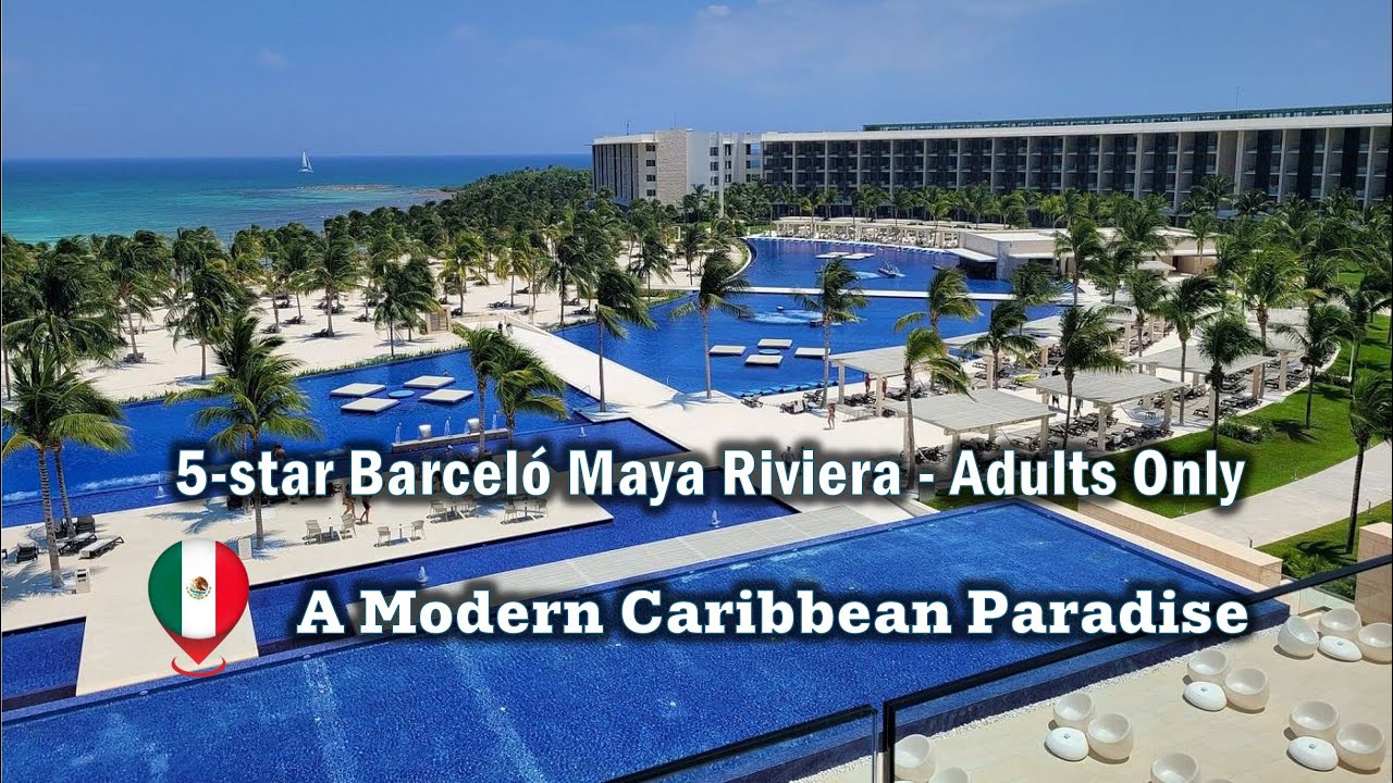 Barceló Maya Riviera Adults Only - Full Resort Tour & Review