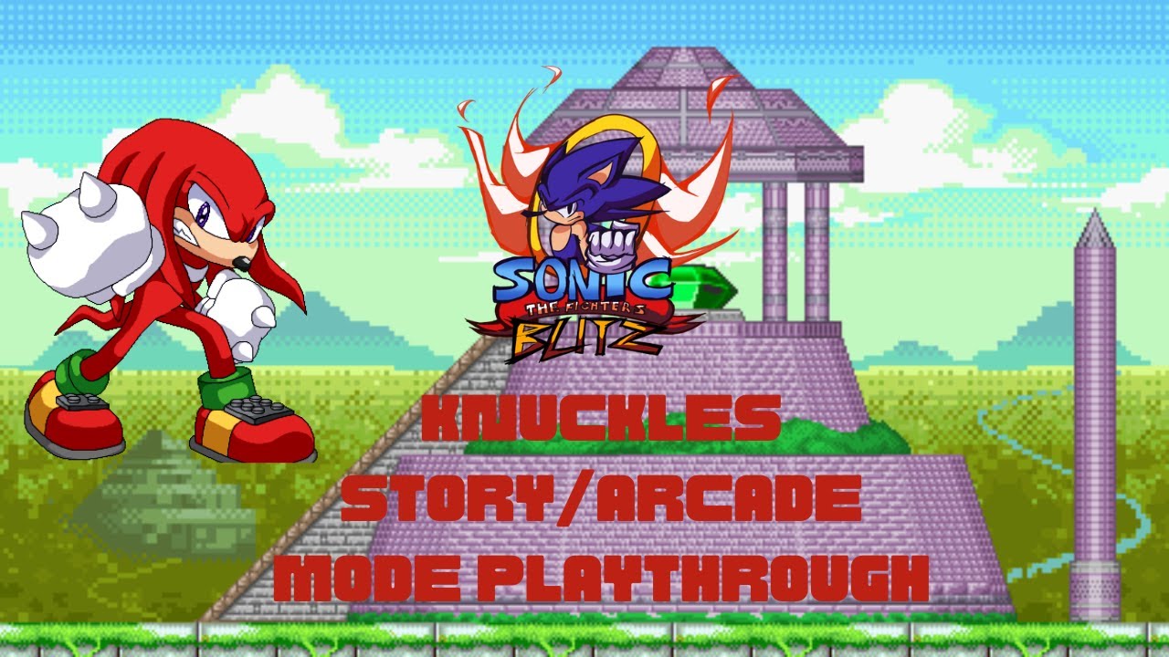 Sonic the Fighters Blitz - Knuckles Story/Arcade mode playthrough