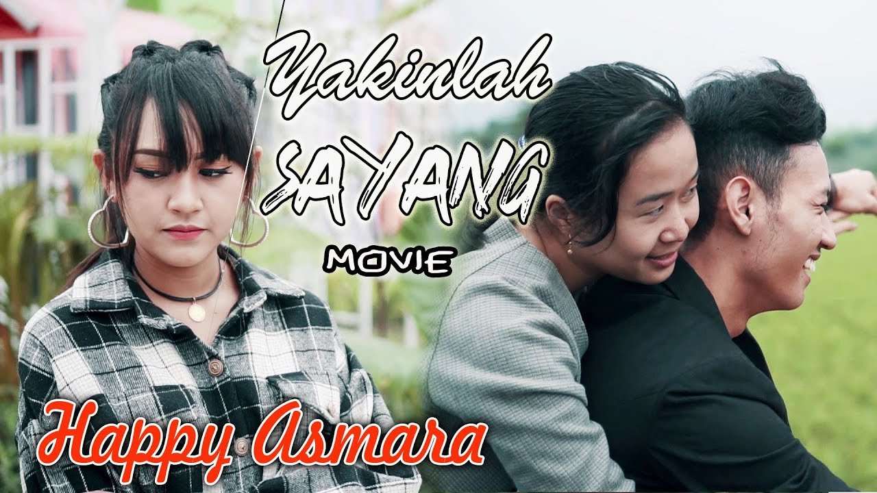 Happy Asmara - Yakinlah Sayang | Dangdut [OFFICIAL]