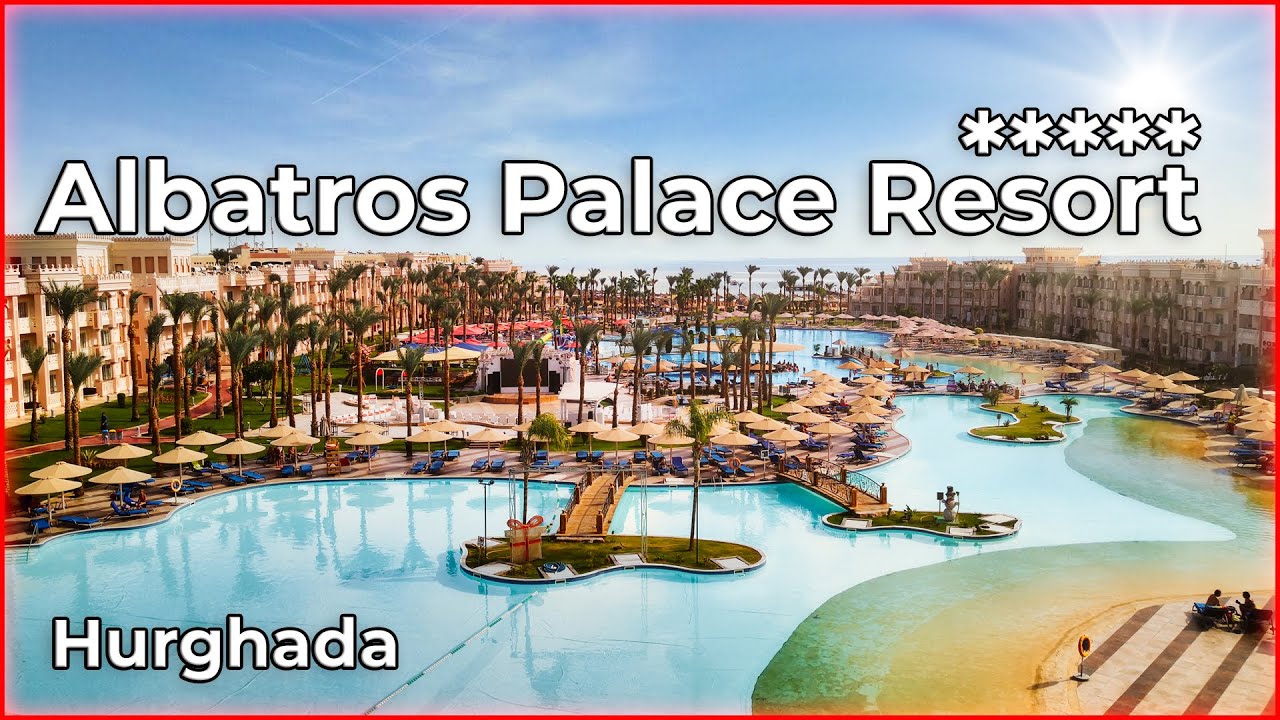 Albatros Palace Resort Hurghada: 5-gwiazdkowe wakacje nad Morzem Czerwonym