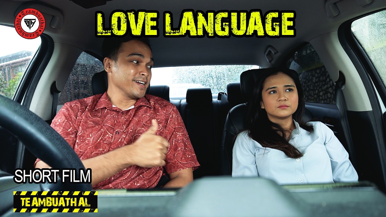 LOVE LANGUANGE | Shortfilm TBH