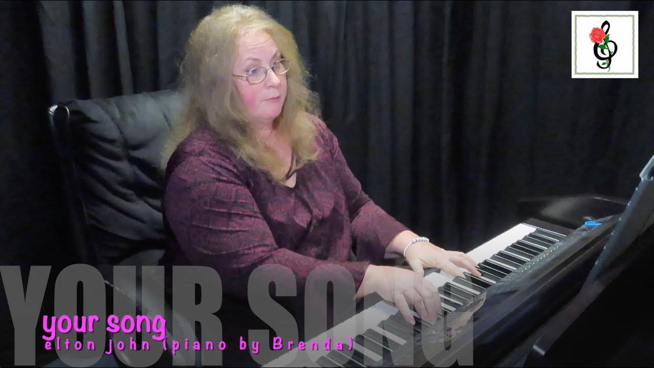 Your Song - Elton John 1970 - Piano Solos by Brenda