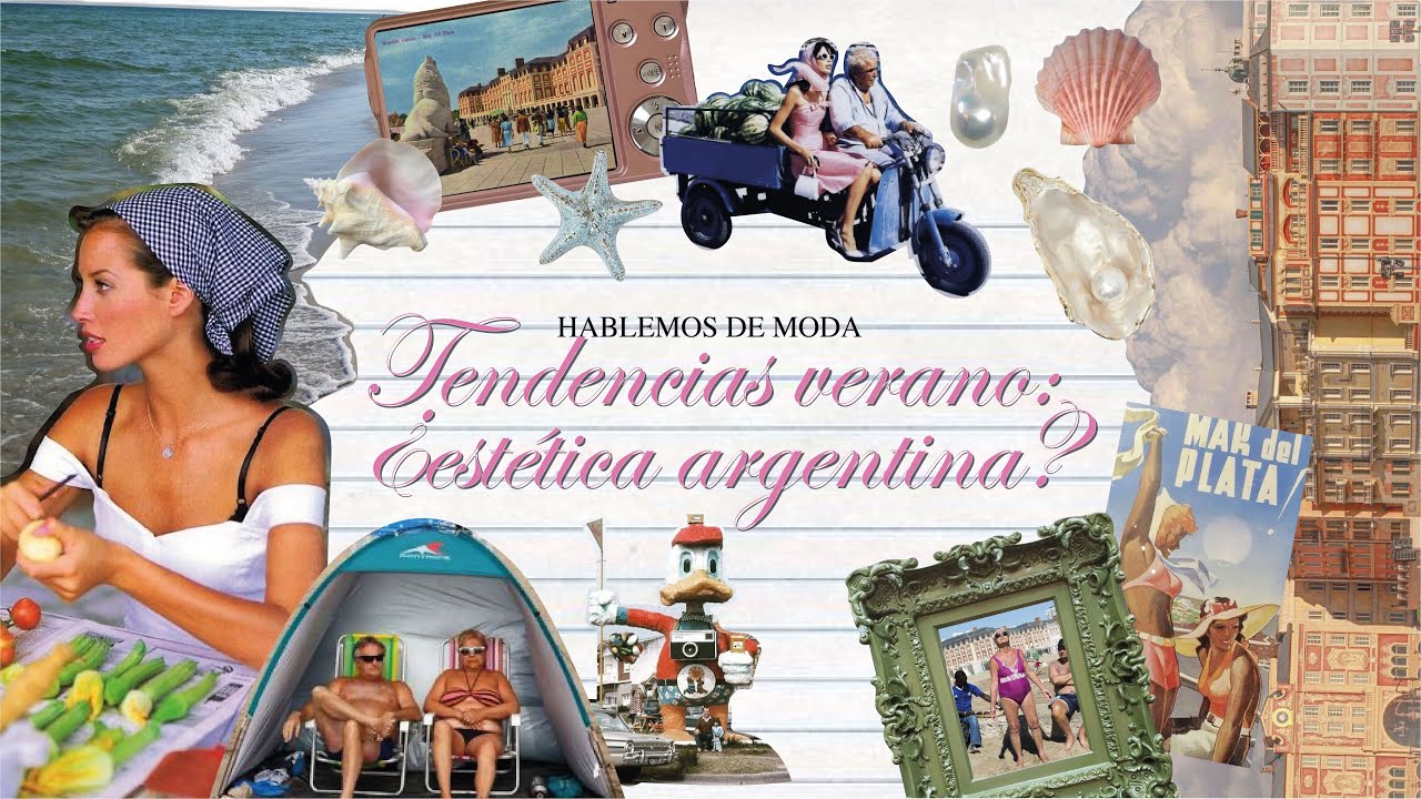 portuguese, tomato, potato… ¿pero cómo sería una AESTHETIC ARGENTINA? // HABLEMOS DE MODA