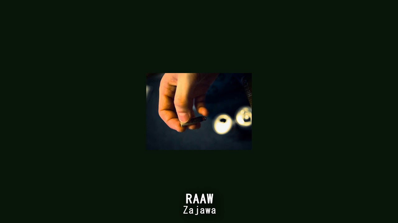RAAW - Zajawa