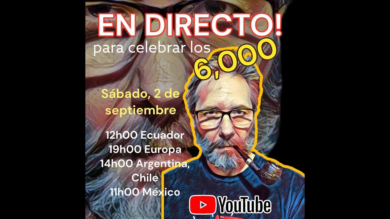 🔴HUMOS EN DIRECTO🔴 La comunidad ha llegado a los 6,000 suscriptores!
