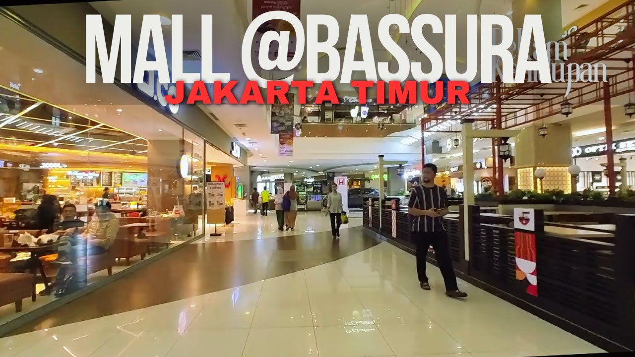 SUASANA MALL @BASSURA : SALAH SATU MALL FAVORIT WARGA JAKARTA TIMUR