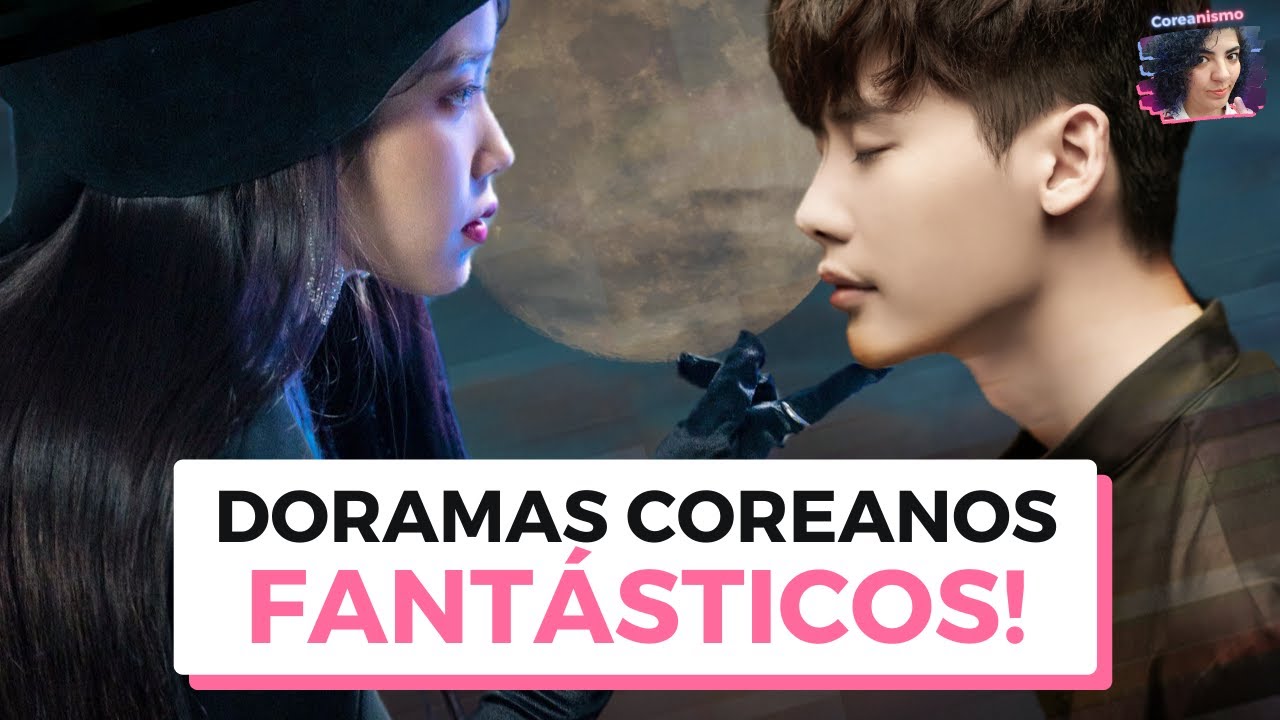 OS MELHORES DRAMAS COREANOS DE FANTASIA • OPINIÃO DE ESPECIALISTAS!