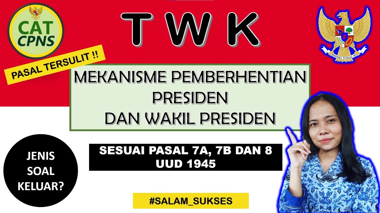 PASAL UUD 1945 TERSULIT? II TRIK MENGHAFAL + LATIHAN SOAL PASAL 7A, 7B, DAN 8