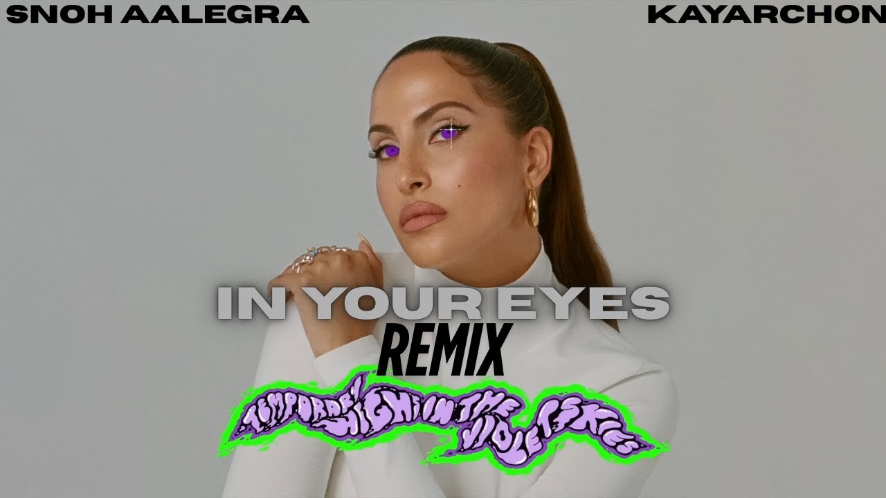Snoh Aalegra - In Your Eyes Remix (@KayArchon )
