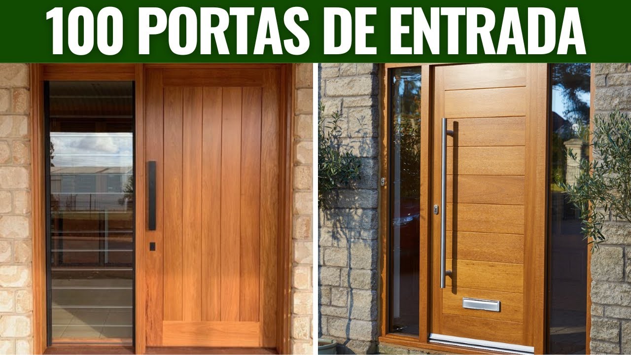100 IDEIAS E MODELOS DE PORTAS DE ENTRADA PARA VOCÊ USAR NA SUA CASA