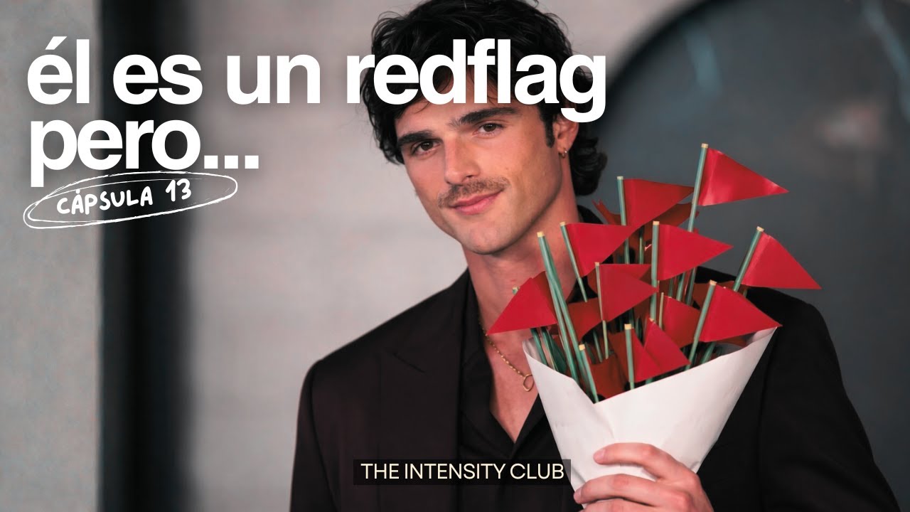 RED FLAGS que TODOS IGNORAMOS (o no?) | Cápsula 13