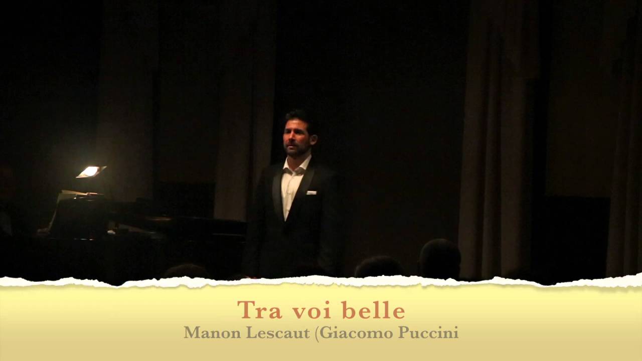 Tra voi belle (Manon Lescaut - Giacomo Puccini)