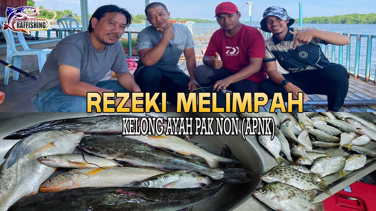 Memancing di Kelong Ayah Pak Non (APNK), Kg. Pendamar, Klang, Selangor episod 2