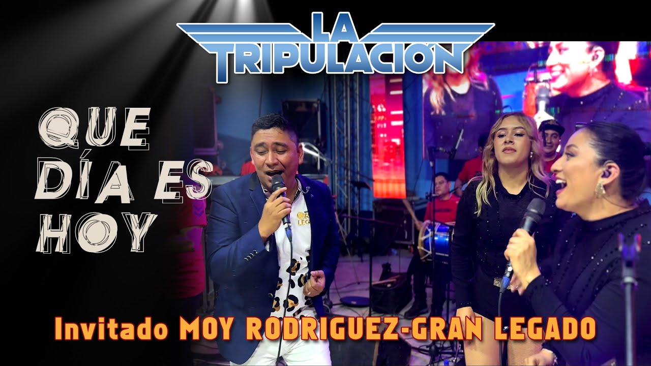 Que día es hoy, La Tripulación Ft Moy Rodriguez de Marimba Orquesta El Gran Legado #LaTripulación
