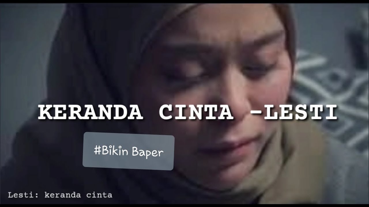 KERANDA CINTA  -LESTI