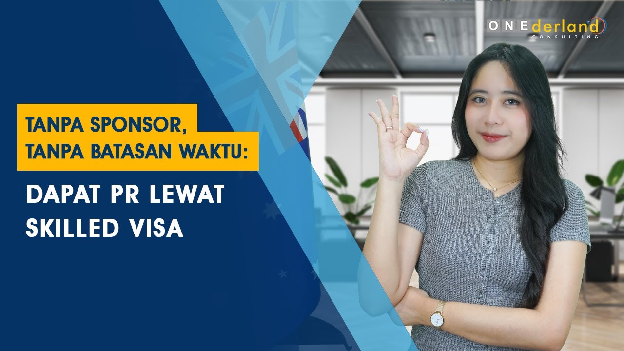 Tanpa Sponsor, Tanpa Batasan Waktu: Dapat PR Lewat Skilled Visa