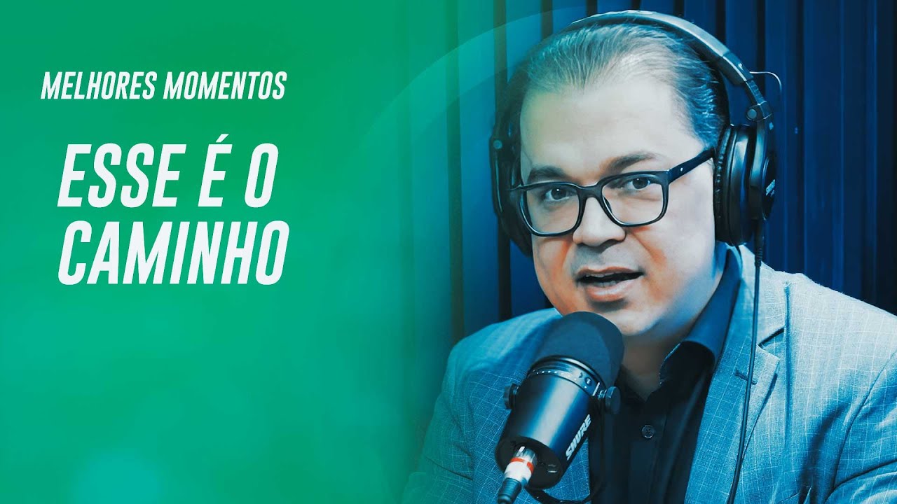 Como avançar em todas as áreas I Melhores Momentos #21 @Cleiton Pinheiro