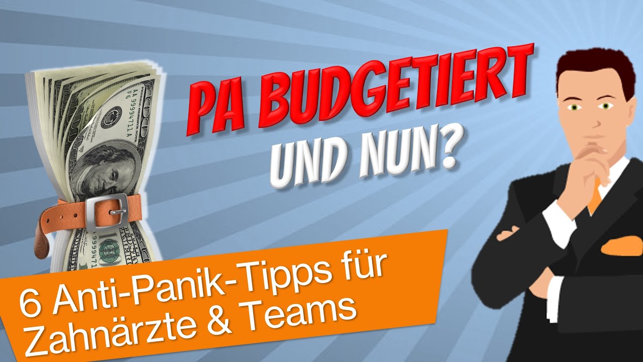 PA budgetiert – und nun? Was bedeutet das GKV-Finanzstabilisierungsgesetz für Zahnärzte? 6 Tipps