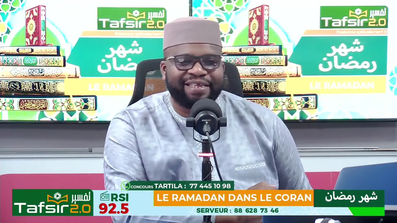 TAFSIR 2.0 :  Du 13 FEV 2026 - Le Ramadan dans le Coran avec Oustaz Tayib SOCE