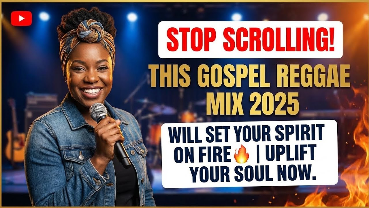 STOP Scrolling! This GOSPEL REGGAE MIX 2025 Will Set Your Spirit on Fire 🔥 | Uplift Your Soul Now