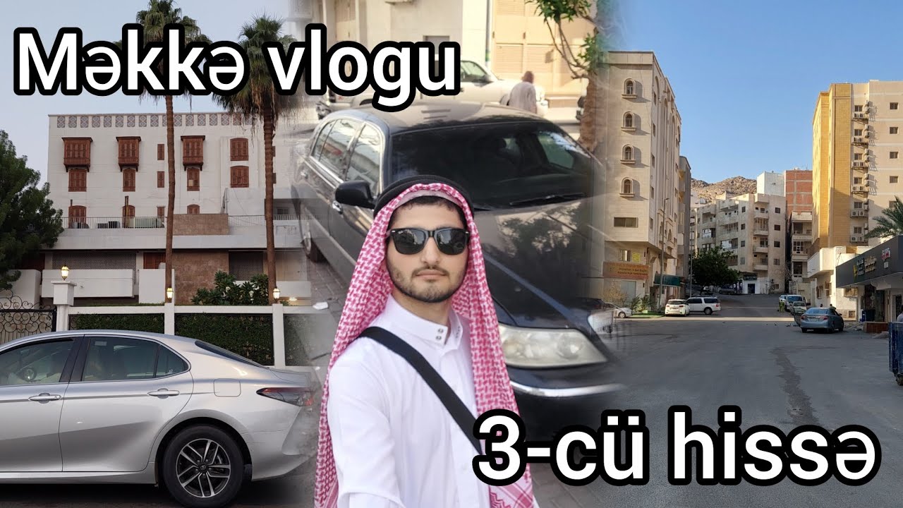 2.🇸🇦Səudi Ərəbistanı/ Məkkə vlogu/ 3-cü hissə/ Zamzam towers, market qiymətləri