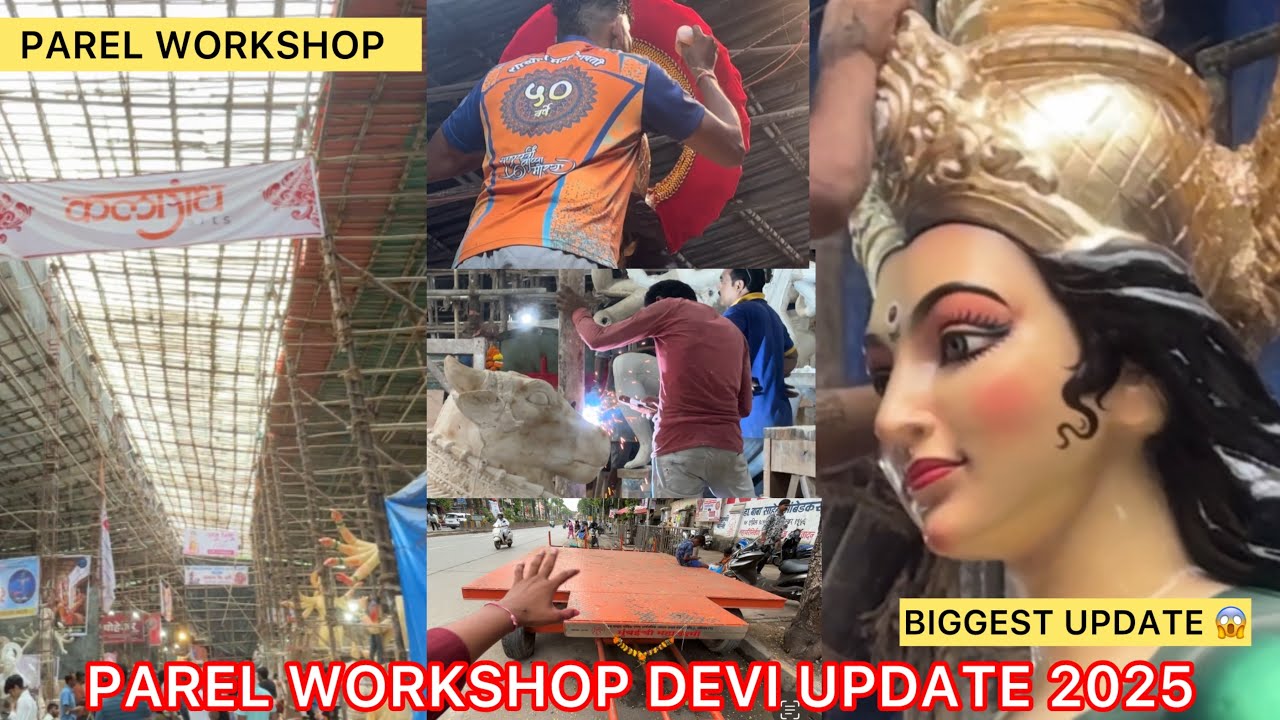 Parel Workshop Devi Update 2025 || Aagman Full Latest Update 2025 || Mumbai Devi Chaa Aagman 2025