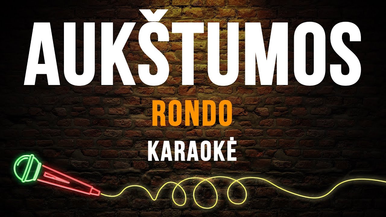 Rondo - Netikėk Ką Prie&scaron;ai Suoks (Karaoke)