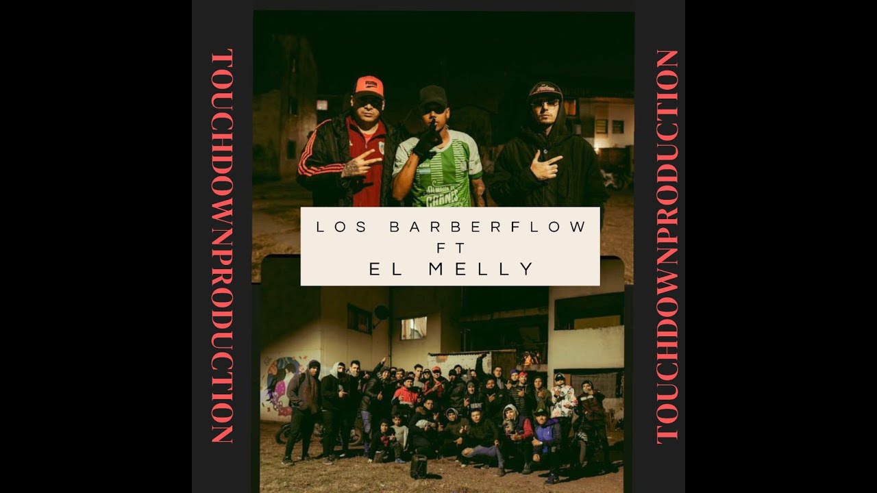 Los barberflow X El melly - Freestyle Session #4