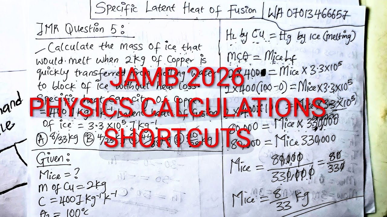  HOW TO CALCULATE SPECIFIC LATENT HEAT OF FUSION IN JAMB PHYSICS IN 10 SECONDS (2026 SHORTCUT)