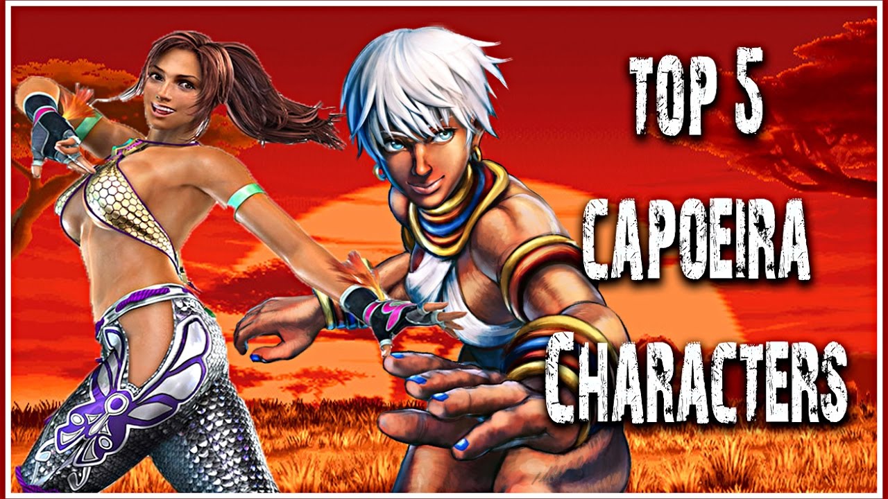 Top 5 Capoeira Fighting Game Characters
