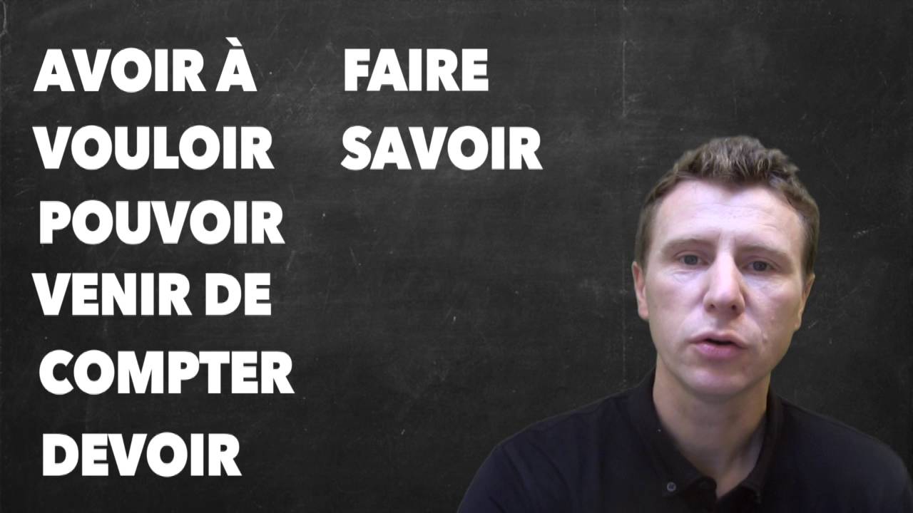 APPRENDRE LE FRANÇAIS   EXPLICATION AUXILIAIRES MODAUX