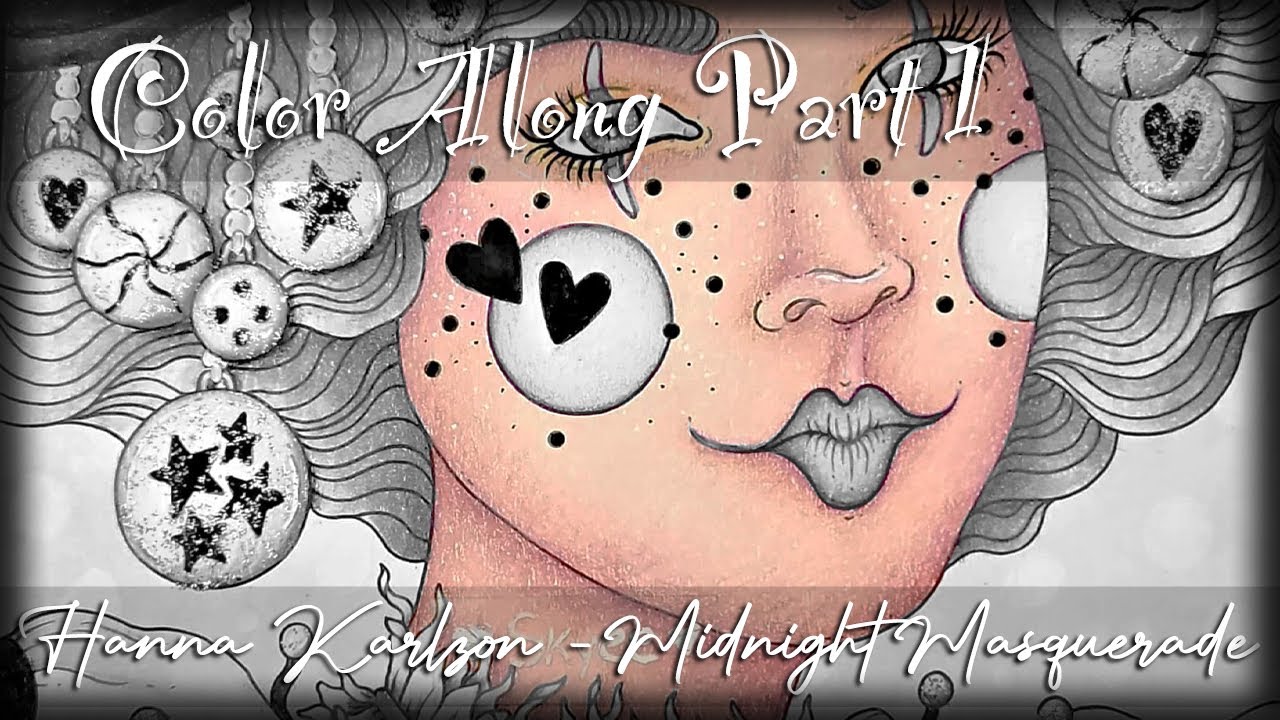 Candy Clown Color Along (Part 1) | Hanna Karlzon's - Tales From the Midnight Masquerade ♥