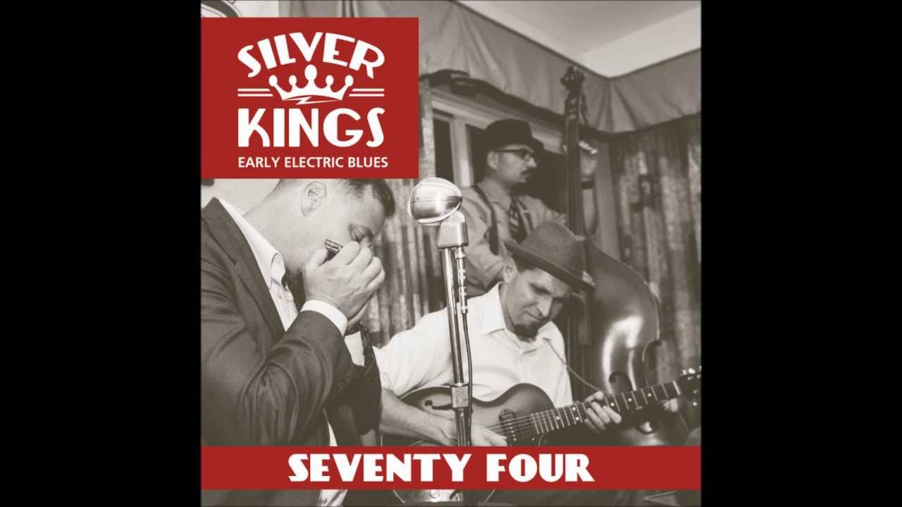 The Silver Kings - 74 - NEW CD!!!